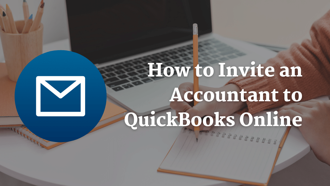 How to invite an accountant to QuickBooks Online